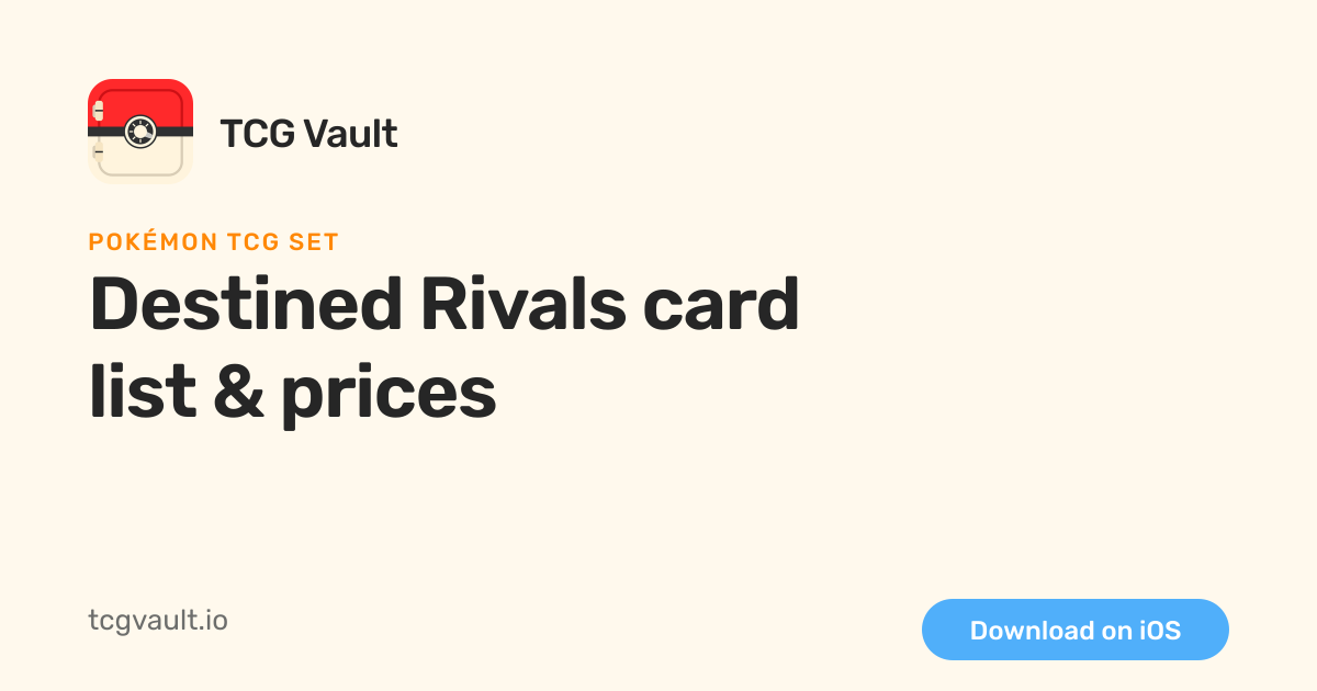 Desinad Rivals Pokémon Destined Rivals Card List & Prices